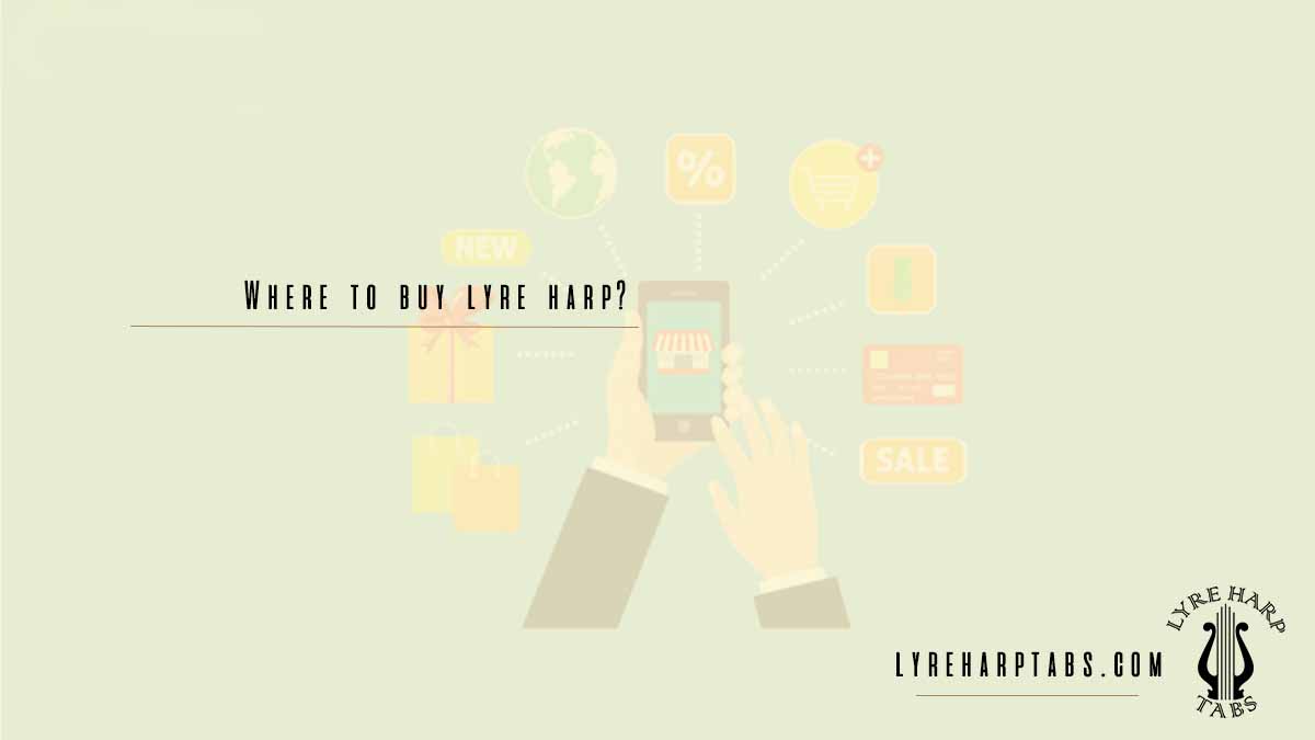 Where to buy Lyre Harp Latest [2022] Lyre Harp Tabs